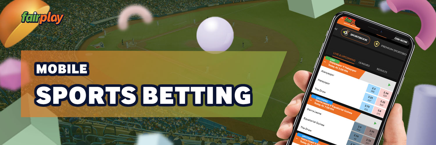 Fairplay Mobile Sports Betting