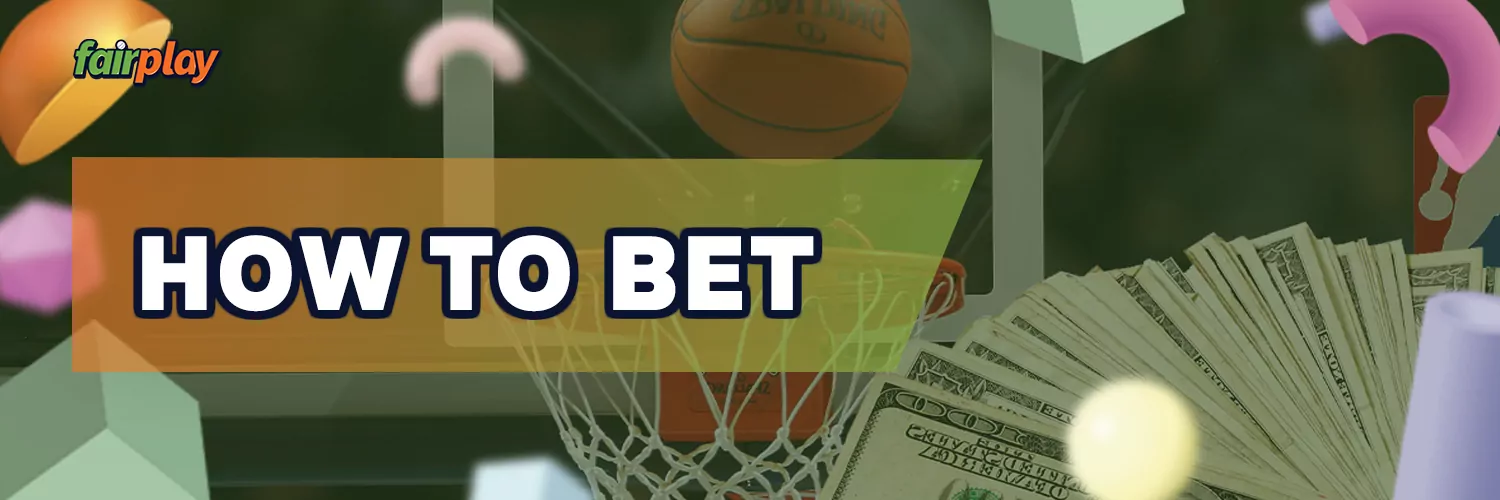 Full information about how to bet on basketball events on the Fairplay.