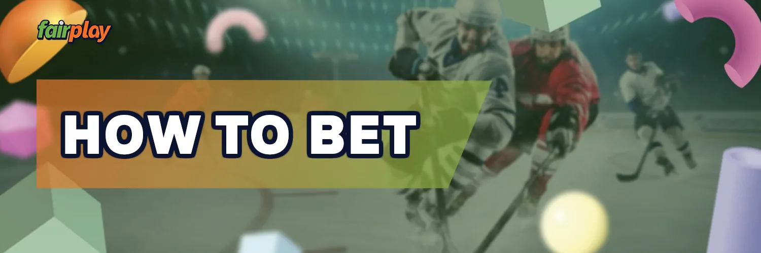 How to place a bet on hockey match in Fairplay