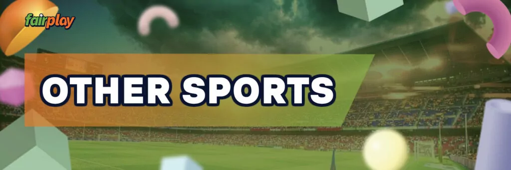 In addition to eSports on Fairplay Club quite an extensive range of sports betting