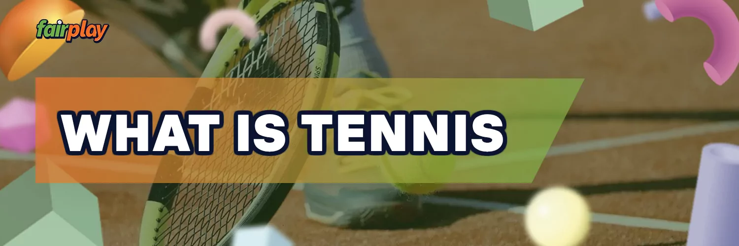 All important information about tennis