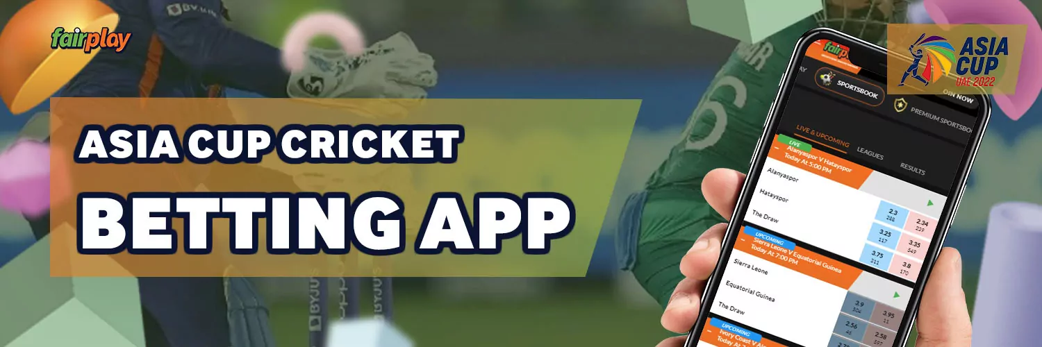 Fairplay Club App for Asia Cup Cricket Betting